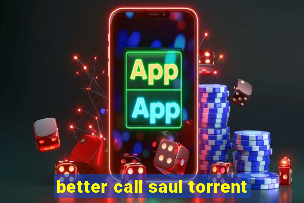 better call saul torrent